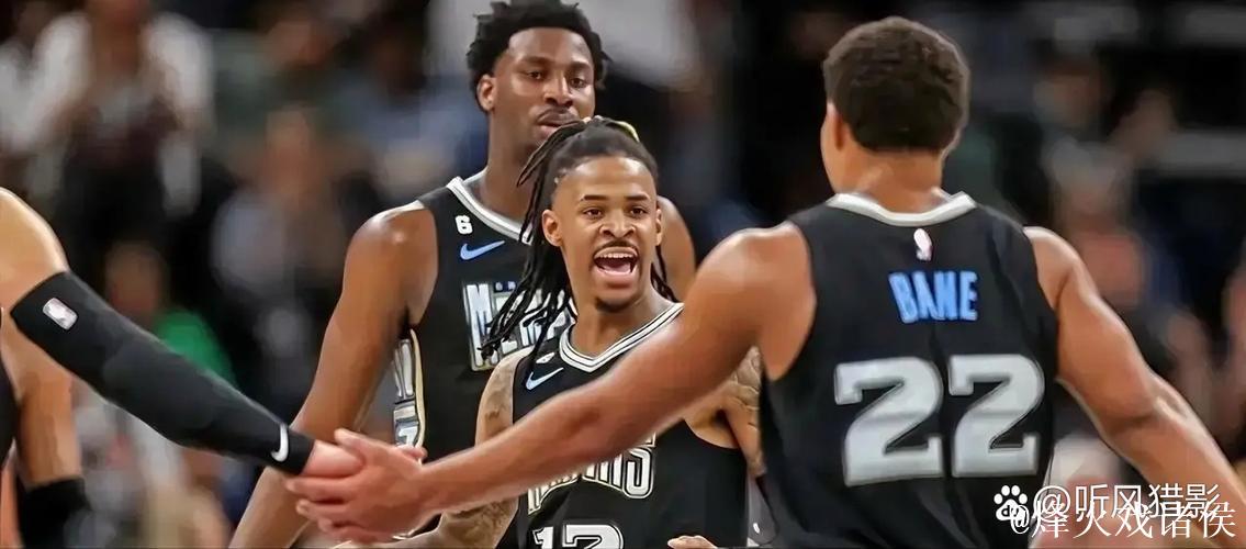 灰熊首发：莫兰特、韦尔斯、考沃德、阿尔达马、小杰克逊